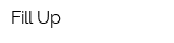 Fill-Up