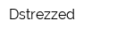 Dstrezzed