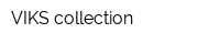 VIKS collection