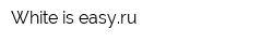 White-is-easyru