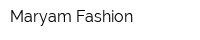 Maryam Fashion