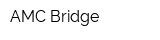 AMC Bridge