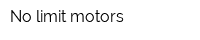 No limit motors