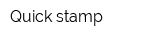 Quick-stamp