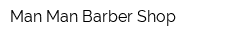 Man Man Barber Shop