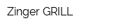 Zinger GRILL