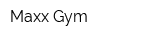 Maxx Gym