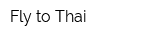Fly to Thai