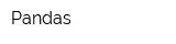 Pandas
