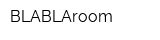 BLABLAroom