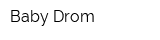 Baby-Drom