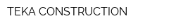 TEKA CONSTRUCTION