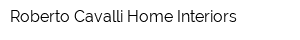 Roberto Cavalli Home Interiors