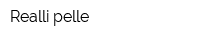 Realli pelle