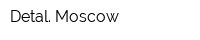 Detal Moscow