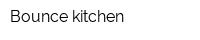 Bounce kitchen