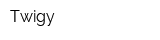 Twigy
