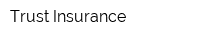 Trust Insurance