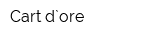 Cart d`ore
