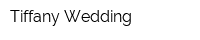 Tiffany Wedding