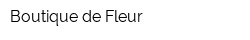 Boutique de Fleur