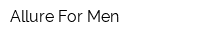 Allure For Men
