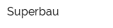 Superbau