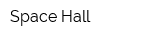Space Hall