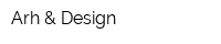 Arh & Design
