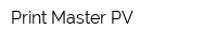 Print Master PV