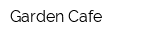 Garden Cafe