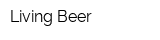 Living Beer