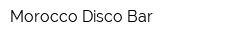 Morocco Disco Bar