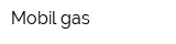 Mobil gas