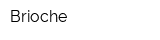 Brioche