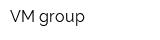 VM group