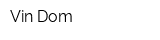 Vin Dom