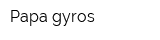 Papa gyros
