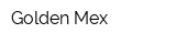 Golden Mex