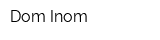 Dom Inom