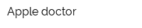 Apple doctor