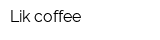 Lik coffee