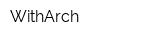 WithArch