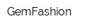 GemFashion