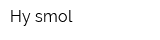 Hy smol