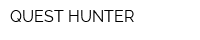 QUEST HUNTER