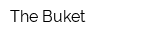 The Buket