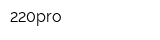 220pro