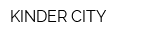 KINDER CITY