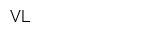 VL